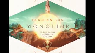 Monolink - Burning Sun (Just Emma&#39;s Just Take Me Back Mix)