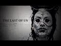 Miniature de la vidéo de la chanson The Last Of Us
