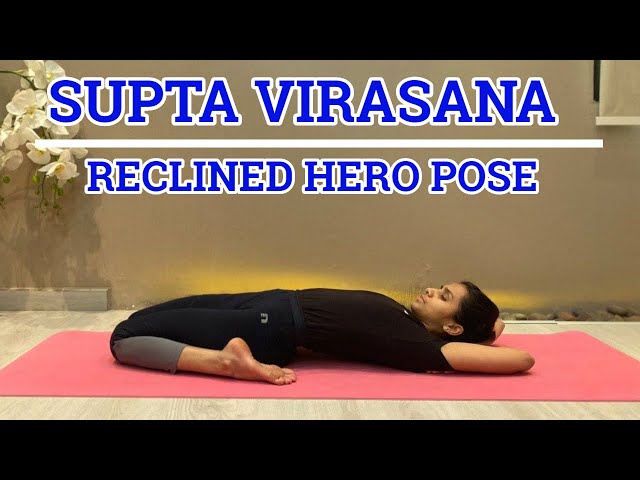 Reclining Hero Yoga... - Dipti's Yoga, Gym, & Aerobics | Facebook