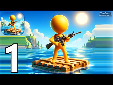 Raft Hero - Gameplay Walkthrough Part 1 Stickman Survival On Raft War Army Commander (iOS, Android)