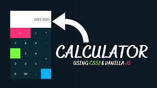 Calculator Using Html CSS3 & Javascript | Javascript Project Tutorial