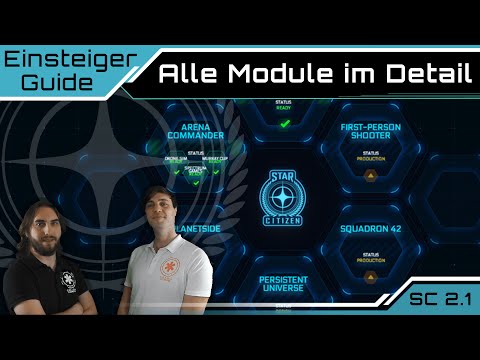 Star Citizen Alle Spiel Module im Detail | Einsteiger Guide [Deutsch/German]