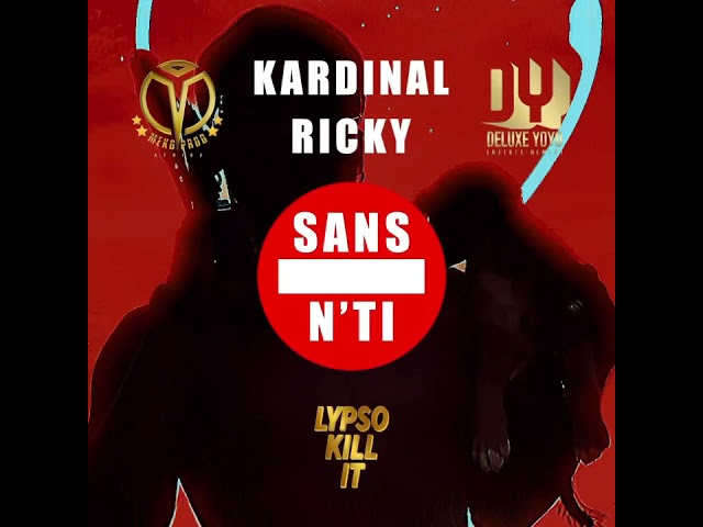 KARDINAL RICKY SANS N'TI VIDÉO TEASER class=