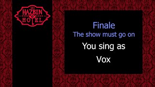 Finale - The show must go on - Karaoke - You sing Vox