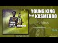 Young king feat kasmendo puititado