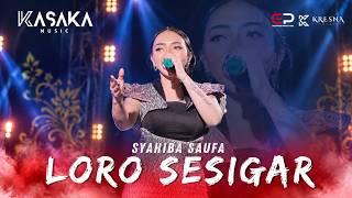 Loro Sesigar - Syahiba Saufa | (LIVE) DASRI, TEGALSARI, BANYUWANGI