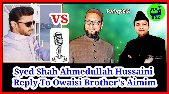 Syed Shah Ahmedullah Hussaini Reply To Akbaruddin ...