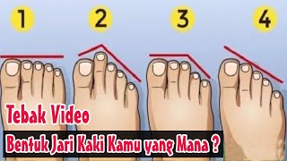Terbongkar Rahasiamu || Tebak Video ❓ Bentuk Jari Kaki Kamu yang Mana