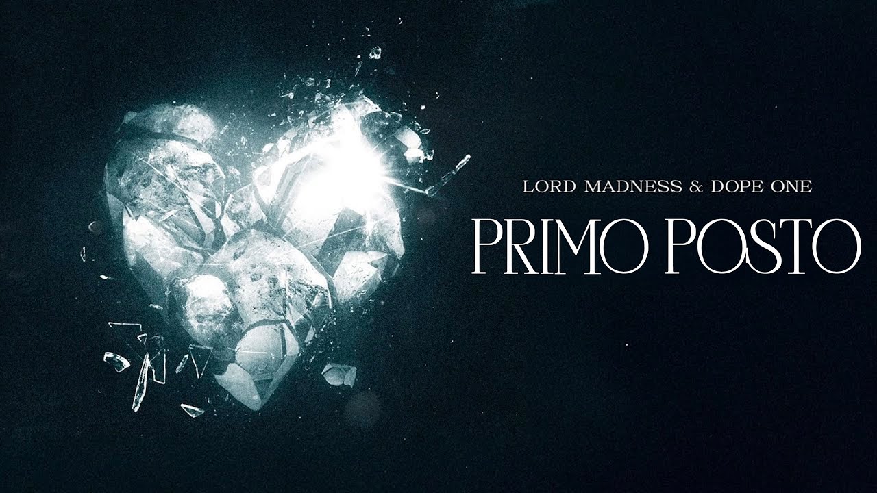 Watch LORD MADNESS & DOPE ONE - PRIMO POSTO (LYRIC VIDEO) on YouTube Watch LORD MADNESS & DOPE ONE - PRIMO POSTO (LYRIC VIDEO) on YouTube