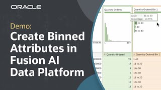 How to Use the Bin Option to Create New Attributes in Oracle Fusion AI Data Platform