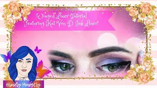 Winged Liner Tutorial Featuring Kat Von D Ink Liner!