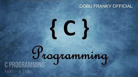 C Programming  for beginners | C Programming in Tamil | Tamil - Part 5 || தமிழில்|| INPUT OUTPUT lib