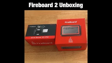 Fireboard 2 Drive Unboxing & First Use