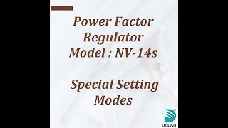NV-14s Power Factor Regulator (Special Setting Mode)