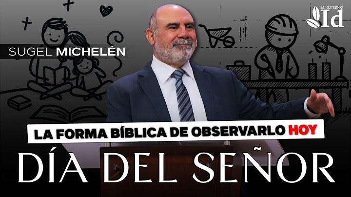 ¿Cómo se debe GUARDAR el DÍA DEL SEÑOR hoy? ⛪ | ¡Defiende la verdad! — Sugel Michelén