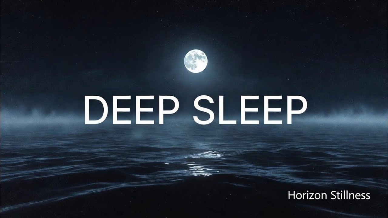 1 Hour Deep Sleep Music – Fall Asleep Fast & Relax