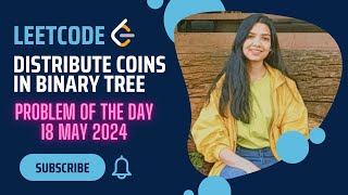 979. Distribute Coins in Binary Tree | Leetcode POTD 18 May 2024 | Java | Hindi | Binary Tree