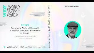 Securing a World of Physically Capable Computers: Six Lessons in Security -   Bruce Schneier