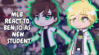 Mlb React To Ben 10 As New Student Gacha React