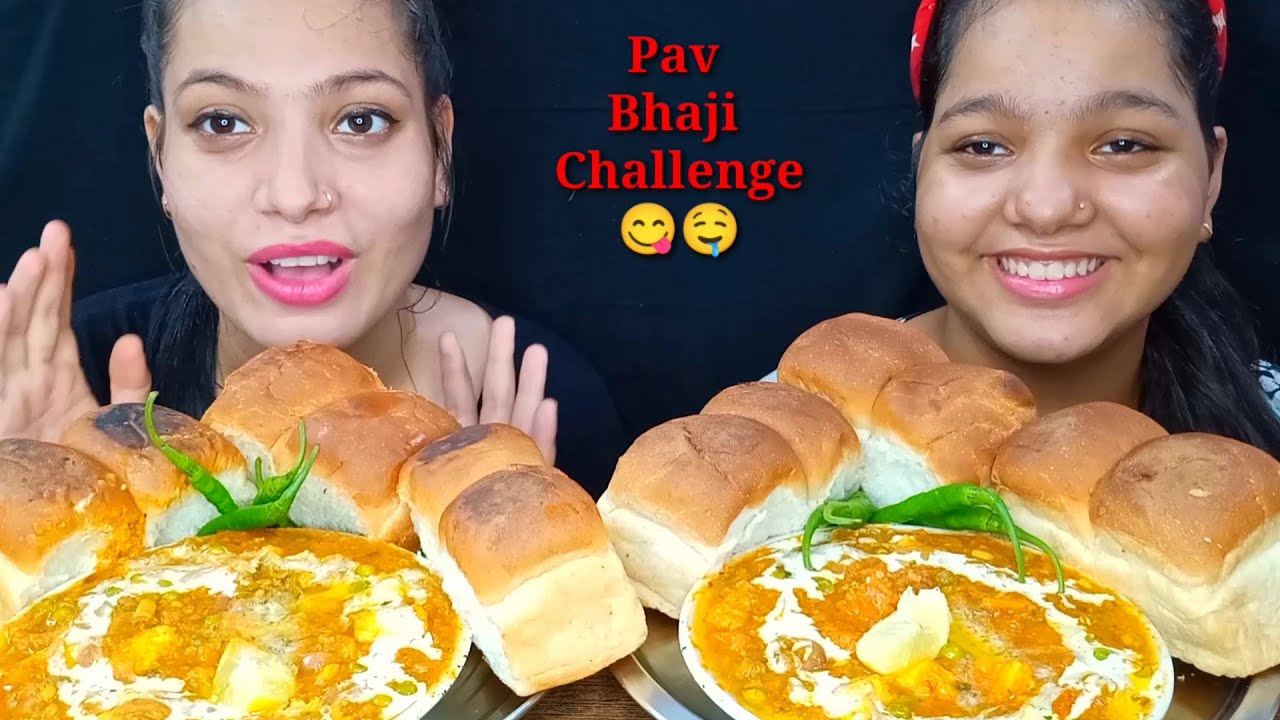 Eating Pav Bhaji Challenge | Food Eating Challenge | Sister Edition