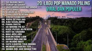 20  Lagu Pop Manado Paling Viral Dan Populer