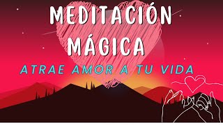 ❤MEDITACIÓN GUIADA PARA DORMIR Y ATRAER AMOR A TU VIDA.     ‍♀