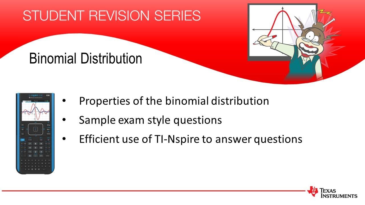 Binomial Distribution Basics Through To Conditional Probability Mathematical Methods Ti Nspire Youtube
