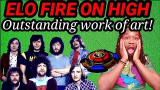 Oustanding effort! First time hearing ELO - FIRE ON HIGH REACTION (Electric Light Orchestra)