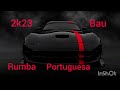 Rumba portuguesa bau 2k23