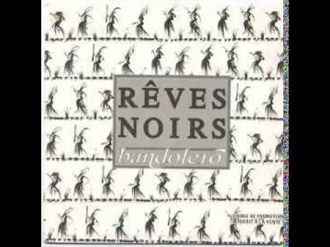 gentagelse Motel Start Bandolero – Rêves Noirs (1989, Vinyl) - Discogs