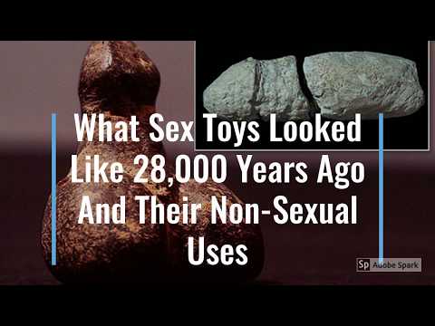 What Sex Toys Looked Like 28,000 Years Ago And Their Non-Sexual Uses