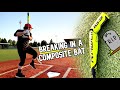 Breaking in a composite baseball batgone wrong