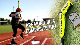 BREAKING IN A COMPOSITE BASEBALL BAT...gone wrong