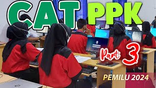 Soal-Soal Tes PPK untuk Pemilu 2024, Simulasi CAT Part 3