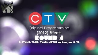CTV Original Programming (2012) Effects Round 4 Vs IVE135, VEHD, VE666, JGTLB and Everyone (4⁄15)