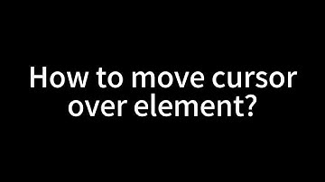 How to move cursor over element? | Tapicker