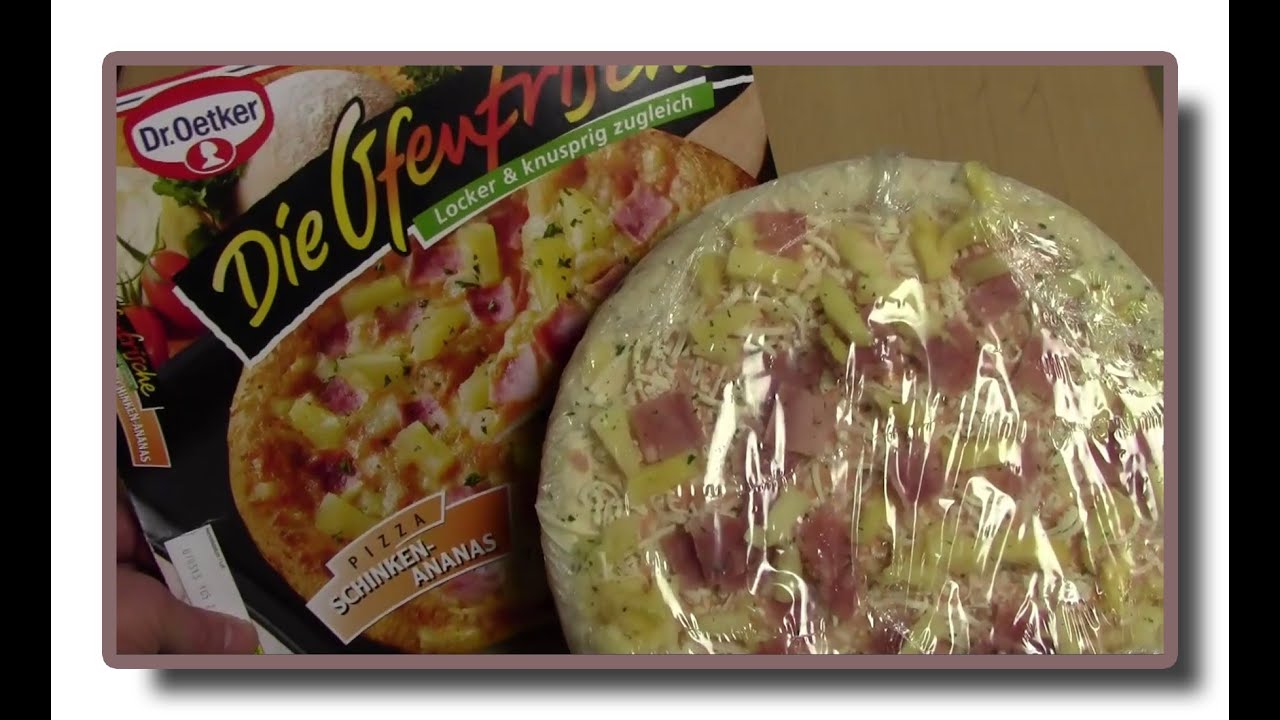 Dr Oetker Die Ofenfrische Pizza Schinken Ananas Youtube