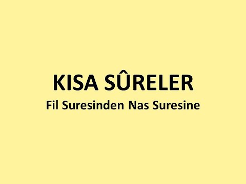 Kısa Sureler Fil suresinden Nas Suresine Sure Dinle Sure Ezberle