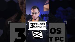 3 TRUCOS EN CAPCUT DE COMPUTADORA #tutorial #capcut