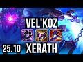 VEL'KOZ vs XERATH (MID) | Rank 1 Vel'Koz, 900+ games | EUW Challenger | 25.10