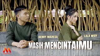 Lala Widy Feat Gerry Mahesa Masih Mencintaimu Dangdut