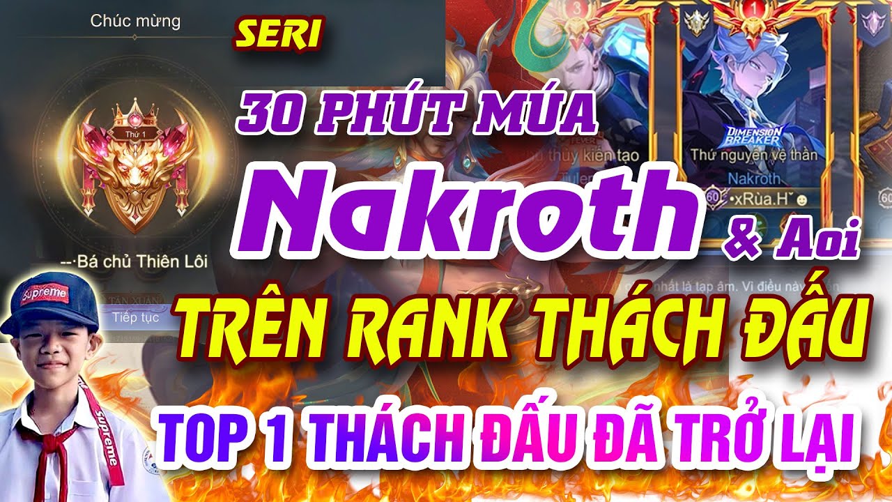 Seri 30 Phút Cầm Nakroth Và AOi Lấy 1 Sao Trên Rank Thách Đấu Cực Kỳ Mãn Nhãn Và Hấp Dẫn