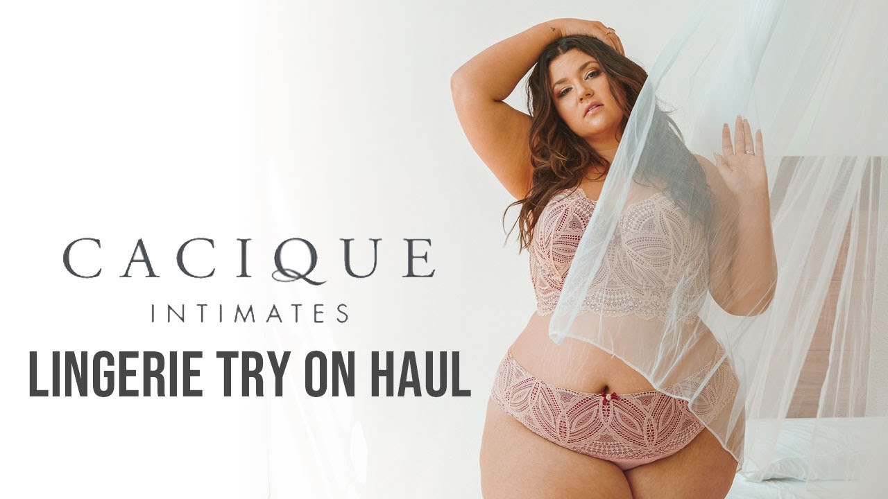 PLUS SIZE LINGERIE TRY ON HAUL, Cacique Intimates - What I Wear