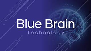 Blue Brain Technology Animated PowerPoint Slides
