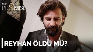 Reyhan Öldü Mü? Yemin 60. Bölüm