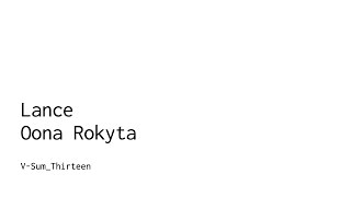 Lance Technical Briefing  @V-Sum  _Thirteen screenshot 2