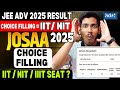 JOSAA Counselling 2025 Choice Filling, Documents🔥| IIT/ NIT/ IIIT Admission