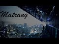 MATRANG -  Collection of music