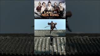 Lang Nha Bảng - Tập 01 | Phim Thuyết Minh Cổ Trang Trung Quốc Mới Nhất #phimhay #langnhabang