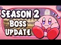 Channel kirby season 2  boss update